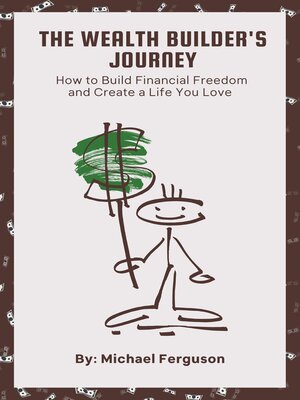 cover image of The Wealth Builder's Journey